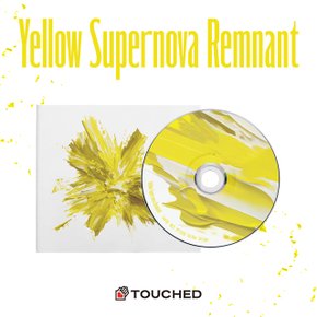 TOUCHED(터치드) - YELLOW SUPERNOVA REMNANT