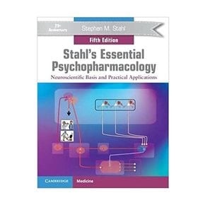 Stahl`s Essential Psychopharmacology