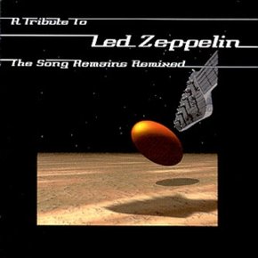 [CD] [CD]Tribute To Led Zeppelin - The Song Lemains Remixed/트리뷰트 투 레드 제플린 - 송 오브 리메인스 리믹스