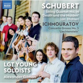 AIRAT ICHMOURATOV/ FRANZ SCHUBERT - WORKS FOR STRINGS/ ALEXANDER GILMAN, LGT YOUNG SOLOIST