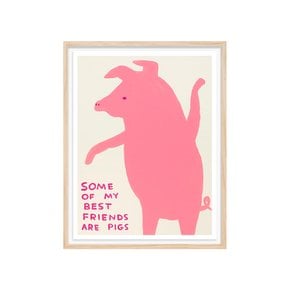 그림액자 Untitled (Some of My Best Friends Are Pigs), 데이비드 슈리글리