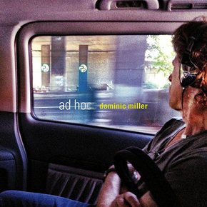 DOMINIC MILLER - AD HOC