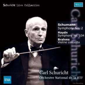 ROBERT SCHUMANN/ JOSEPH HAYDN/ JOHANNES BRAHMS - SYMPHONY NO.2 ETC/ CARL SCHURICHT