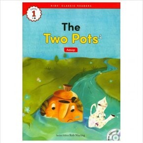 The Two Pots(Aesop) (Kids Classic Readers Level 1-9) (CD1장포함)