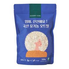 모던구루 엄마, 신선해요! 국산 유기농 오트밀, 500g, 1개