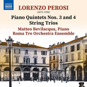 핫트랙스 LORENZO PEROSI - PIANO QUINTETS NOS.3 & 4, STRING TRIO NO.1/ MATTEO BEVILACQUA 페로시: 피