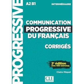 Communication Progressive A2/B1 Intermediaire Corriges