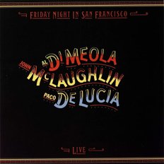 [LP]Al Di Meola & John Mclaughlin & Paco De Lucia - Friday Night In San Francisco (180G) [Lp] / 알 디 메올라 & 존 맥러플린 & 파코 데 루치아 - 프라이데이 나잇 인 샌프란시스