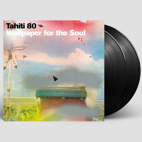 TAHITI 80 - WALLPAPER FOR THE SOUL EXPANDED LP