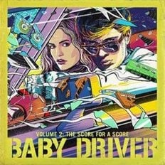 Baby Driver Vol.2 (OST) / The Score for a Score (S20469C)