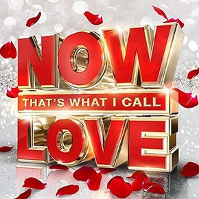 VARIOUS - NOW THAT`S WHAT I CALL LOVE