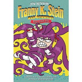 Franny K. Stein, Mad Scientist 8: Bad Hair Day