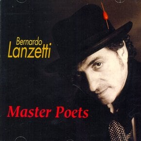 BERNARDO LANZETTI - MASTER POETS