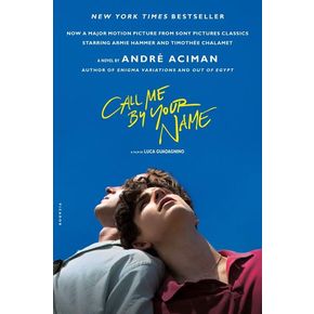 Call Me by Your Name (Movie Tie-in)