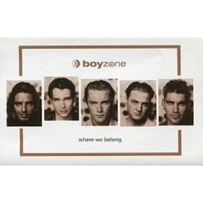 Boyzone Where We Belong - (미개봉카세트테이프)