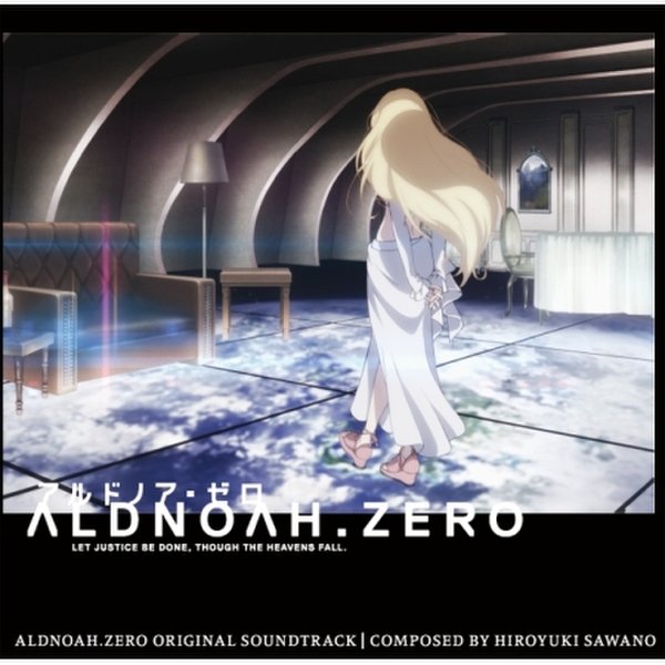 Hiroyuki Sawano - Aldonoah. Zero O.S.T. / 사와노 히로유키 - 알드노아. 제로 O.S.T.