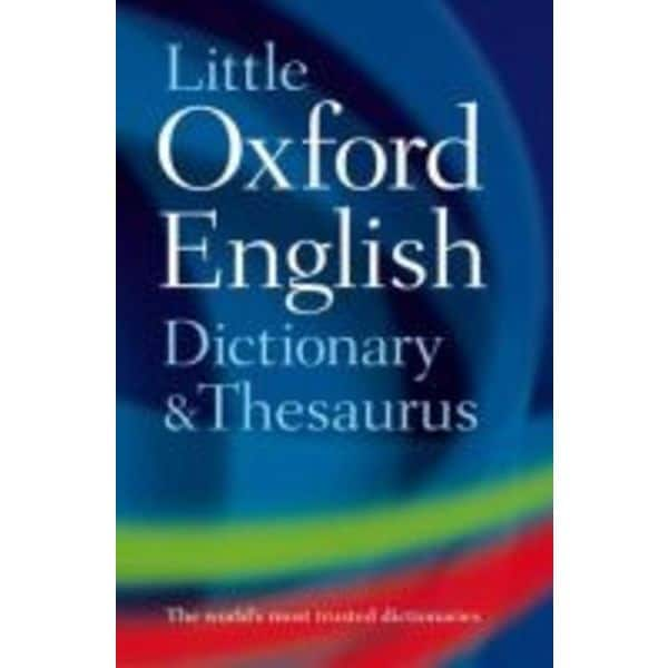 LITTLE OXFORD ENGLISH DICTIONARY THESAURUS