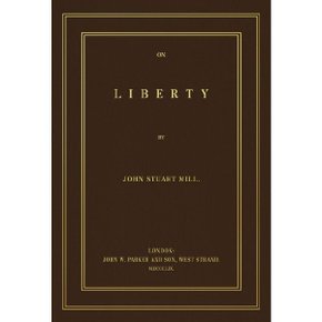 초판본 자유론: 1859년 오리지널 초판본 표지디자인 (더스토리 착한책 프로젝트)