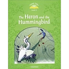 Classic Tales Second Edition  Level 3  Heron  Hummingbird