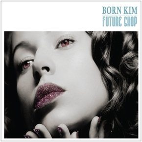 [CD] 본킴 (Born Kim) - Future Shop (Ep) / Born Kim - Future Shop (Ep)