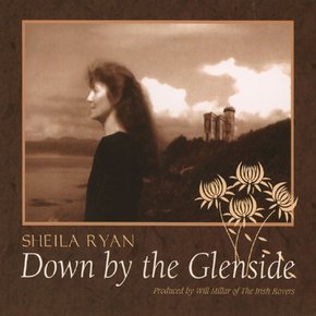 SHEILA RYAN - DOWN BY THE GLENSIDE