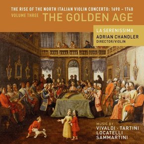 VARIOUS - VIOLIN CONCERTO 1690-1740 VOL.3/ LA SERENISSIMA/ ADRIAN CHANDLER