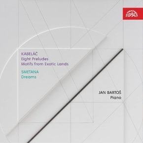 [CD]카벨라치 - 여덟 개의 프렐류드, 이국적인 땅 / 스메타나 - 꿈 / Kabelac - Eight Preludes, Motifs From Exotic Lands / Smetana - Dreams