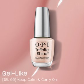 [인피니트샤인 Gel-Like] ISL 95 - Keep Calm & Carry On