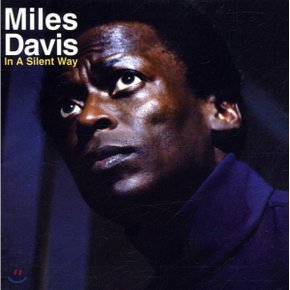 (LP) Miles Davis (마일즈 데이비스) - In A Silent Way (화이트 컬러 LP)