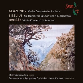 ALEXANDER GLAZUNOV/ JEAN SIBELIUS/ ANTONIN DVORAK - VIOLIN CONCERTOS/ EFI CHRISTODOULOU, J