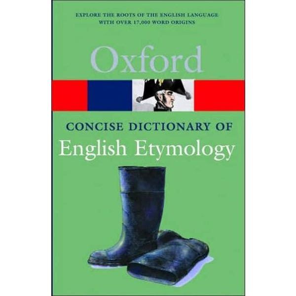 Concise Oxford Dictionary of English Etymology