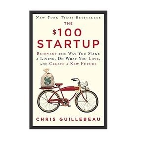 The 100 Startup: Reinvent the Way You Make a Living, Do What You Love, and Create a New Future (Paperback)