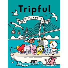 BT21 Tripful 트립풀 목포