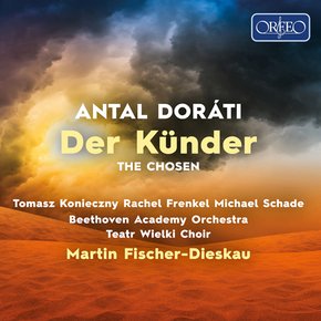 ANTAL DORATI - DER KUNDER: THE CHOSEN/ MARTIN FISCHER-DIESKAU 도라티: 오페라 선택 받은 자