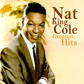 NAT KING COLE - GREATEST HITS 탄생 90주년 기념 앨범