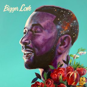 JOHN  - BIGGER LOVE