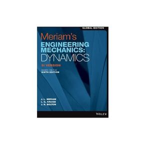 Meriam`s Engineering Mechanics: Dynamics