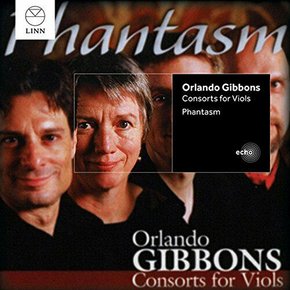 ORLANDO GIBBONS - CONSORTS FOR VIOLS/ PHANTASM LINN ECHO 기본스: 비올을 위한 콘서트