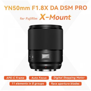 YN50mm F1.8X DA DSM 프로후지필름 X X-H2S, X-H2, X-H1, X-H20 X-T5, X-T4, X-T3, X-T2, X-T1