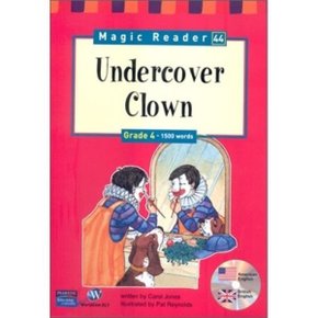 Magic Reader 44 Undercover Clown : Grade 4 - 1500 words