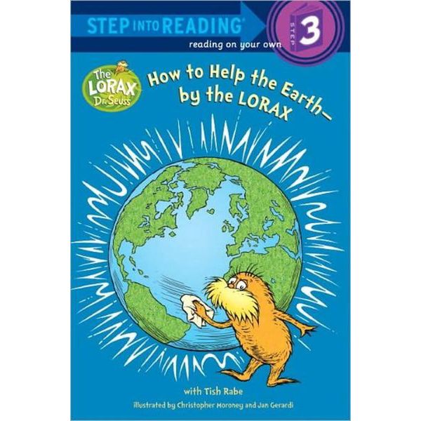 How to Help the Earth-By the Lorax