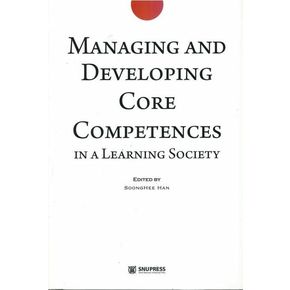 Managing and Developing Core Competences