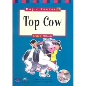Magic Reader 27 Top Cow : Grade 3 - 1200 words