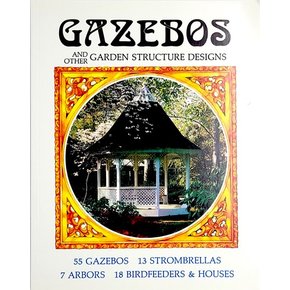 Worldbook365 Gazebos and other Garden Structure Designs 가제보 정원구조물 만들기