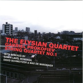 GABRIEL PROKOFIEV - STRING QUARTET NO.1/ ELYSIAN QUARTET 엘리시안 사중주단: G.프로코피에프