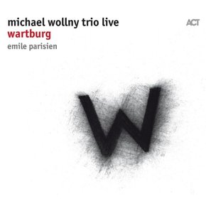 [CD] Michael Wollny Trio - Wartburg : Trio Live (Emile Parisien) / 미카엘 울리 트리오 - 바르트부르그 : 트리오 라이브 (에밀 파리지앙)