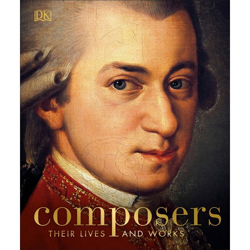 Composers: Their Lives and Works