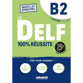 DELF B2 100% reussite - 2021 - Livre + onprint