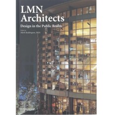 Worldbook365 LMN Architects: Design in the Public Realm LMN 아키텍츠 건축회사 작품집 건축디자인도서