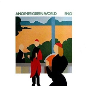 [LP]Brian Eno - Another Green World (Remastered 180Gram Vinyl) [Lp] / 브라이언 이노 - 언아더 그린 월드 (리마스터 180그램 바이닐) [Lp]